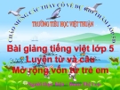 Bài giảng Tiếng việt 5 tuần 33 bài: Mở rộng vốn từ trẻ em