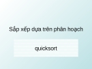 Sắp xếp dựa trên phân hoạch quicksort