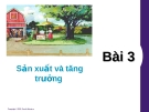 Sản xuất và tăng trưởng-Bài 3