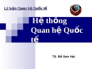 Hệ thống quan hệ quốc tế.TS Đỗ Sơn Hải