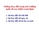 Những thay đổi trong môi trường quốc tế sau chiến tranh lạnh