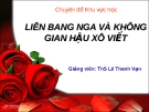 Liên Bang Nga và không gian hậu Xô Viết