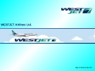 Tiểu luận:Những yếu tố ảnh hưởng đến quá trình phát triển Westjet