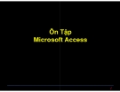 Ôn Tập Microsoft Access