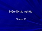 Chương 13- Điều độ tác nghiệp