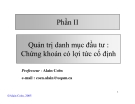 Phần II Quản trị danh mục đầu tư : Chứng khoán có lợi tức cố định