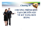 Chương 10: Chương trình đào tạo chuyên sâu về kỹ năng bán hàng