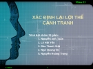 Thuyết minh:Xác định lại lợi thế cạnh tranh