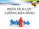 Chương 5: Phân tích lực lượng bán hàng