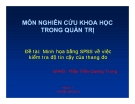 Tiểu luận: Minh họa bằng SPSS về việc tài: kiểm tra độ tin cậy của thang đo