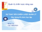 Sự thay đổi chiến lược quản lý. Xây dựng tổ chức học tập