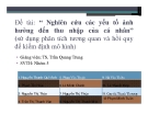 Nghiên cứu các yếu tố ảnh hưởng đến thu nhập của cá nhân” (sử dụng phân tích tương quan và hồi quy để kiểm định mô hình)