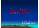 Độc chất học môi trường (TS. Lê Quốc Tuấn) - Chương 1