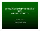 Sự trung thành của thương hiêu