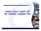 Thiết kế hệ thống thông tin - Phân tích thiết kế thành phần xử lý