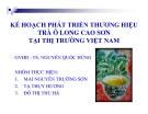 Tiểu luận:Kế hoạch phát triển thương hiệu trà Ô  Long Cao Sơn tại thị trường Việt Nam