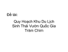 Tiểu luận:Quy Hoạch Khu Du Lịch Sinh Thái Vườn Quốc Gia Tràm Chim