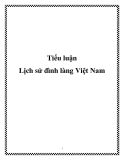 Tiểu luận: Lịch sử đình làng Việt Nam