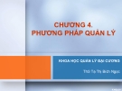 Khoa học quản lý đại cương (ThS Tạ Thị Bích Ngọc) - Chương 4