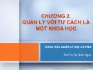 Khoa học quản lý đại cương (ThS Tạ Thị Bích Ngọc) - Chương 2