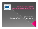 Thuyết minh: Công ty VT