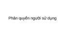  Phân quyền người sử dụng