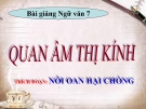 Bài giảng Ngữ văn 7 bài 29: Quan Âm Thị Kính