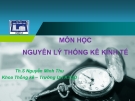 Bài giảng Nguyên lý thống kê kinh tế: Chương 6 (Phân tích dãy số thời gian) - ThS. Nguyễn Minh Thu