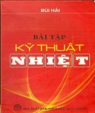 Bài tập trắc nghiệm Kỹ thuật nhiệt - PGS.TS. Hà Mạnh Thư