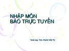 Bài giảng Nhập môn báo trực tuyến - ThS. Phan Văn Tú