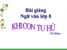 Bài giảng Ngữ văn 8 bài 19: Khi con tu hú