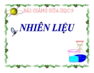 Bài giảng Hóa học 9 bài 41: Nhiên liệu