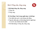 Bài giảng Kinh tế vĩ mô (ĐH Ngoại thương) - Bài 6 Tổng cầu, tổng cung cầu