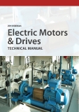 Electric Motors And Drives Technical Manual (2010 Edition)