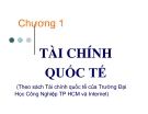 Bài giảng Tài chính quốc tế ( Đại học công nghiệp TP Hồ Chí Minh) - Chương 1