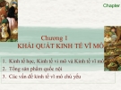 Bài giảng Kinh tế vĩ mô  - Chương 1 Khái quát kinh tế vĩ mô