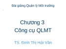 Bài giảng Quản lý môi trường ( TS Đinh Thị Hải Vân) - Chương 3