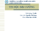 Bài giảng Tin học đại cương - Trường CĐ nghề Long Biên