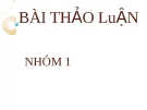 Thuyết trình: Phân tích yếu tố pháp luật và năng lực của các chủ thể tham gia quan hệ lao động