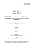 Anders Husa 0776096 Magnus Kvale 0776530GRA 1901 Master Thesis“The TRAM Framework in a Social Media Context - Measuring Attitudes Towards Consumer-Company Interaction”A Study of Norwegian Social Media UsersHand-in date: 01.12.2009 Campus: BI Oslo Su