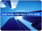 Bài giảng Xuất khẩu Việt Nam giai đoạn 1986-2008