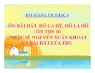 Bài giảng Âm nhạc thường thức: Nhạc sĩ Nguyễn Xuân Khoát và bài hát Lúa thu - Âm nhạc 6 - GV.T.H.Như