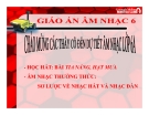 Bài giảng Tia nắng hạt mưa – Âm nhạc 6 – GV.Trần Hoàng Như