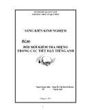 SKKN: "Đổi mới kiểm tra miệng trong các tiết dạy tiếng anh"