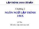 Bài giảng lập trình Java cơ bản- Chương 2