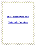 Thủ Tục Hải Quan Xuất Nhập khẩu Container