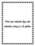 Thủ tục thành lập chi nhánh công ty cổ phần