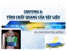 Bài giảng vật liệu (GV Nguyễn Văn Dũng) - Chương 6: Tính chất quang của vật liệu