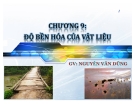 Bài giảng vật liệu (GV Nguyễn Văn Dũng) - Chương 9: Độ bền hóa của vật liệu