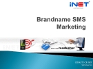 Bài giảng Brabdname SMS Marketing